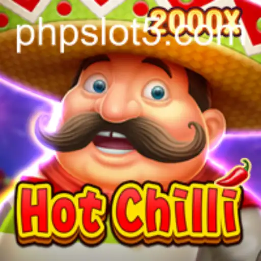 Exploring the Exciting World of HotChilli PhpSlot